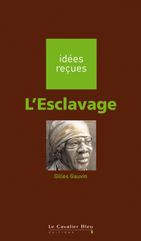 Esclavage, L'