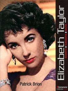 Elizabeth Taylor : Biographie-Filmographie-Analyse