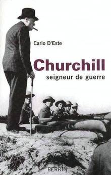 Churchill : Seigneur de guerre