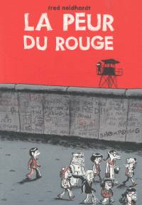 Peur du rouge, La