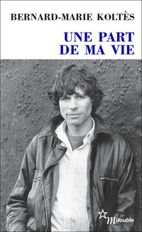 Une part de ma vie : Entretiens (1983-1989)