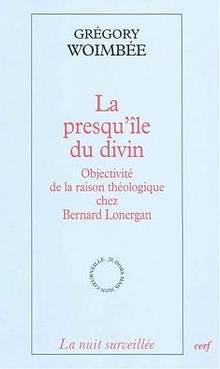 Presqu'île du divin : Objectivité et raison théologique chez Bern