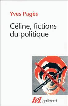 Céline, fictions du politique