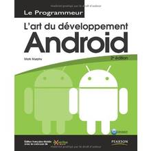 Art du développement Android : 2e édition