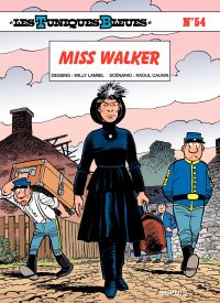 Tuniques bleues, no. 54 : Miss Walker