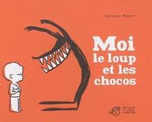 Moi, le loup et les chocos