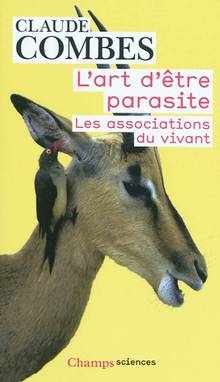 Art d'être parasite : Les associations du vivant