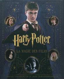 Harry Potter : La magie des films