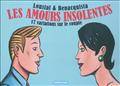 Amours insolentes : 17 variations sur le couple