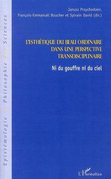 Esthétique du beau ordinaire dans une perspective transdisciplina