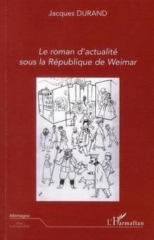 Roman d'actualité sous la République de Weimar