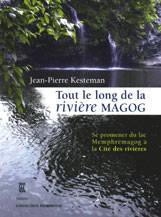 Tout le long de la rivière Magog