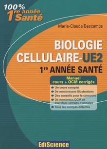 Biologie cellulaire-UE2 1re année santé : Cours, QCM, exercices e