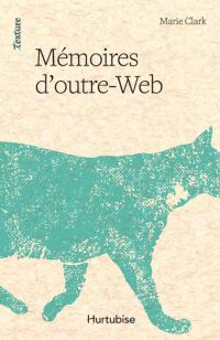 Mémoires d'outre-Web