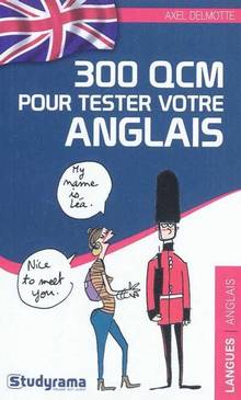 300 QCM pour tester votre anglais