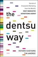 Dentsu Way, The
