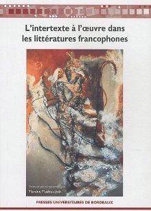 Intertexte à l'oeuvre dans les littératures francophones