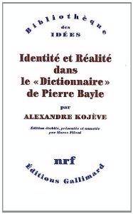 Identité et réalité dans le dictionnaire de Pierre Bayle