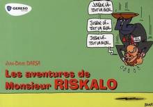 Aventures de monsieur Riskal o