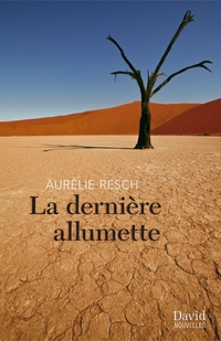 Dernière allumette, La