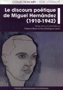 Discours poétique de Miguel Hernandez (1910-1942)