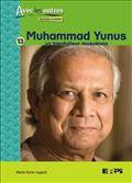 Avec les autres : Muhammad Yunus, un bienfaiteur musulman