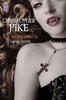 Vampire, t.2 : Sang noir