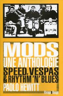 Mods, une anthologie : Speed, vespas et rhythm'n'blues