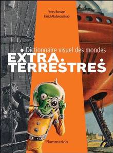 Dictionnaire visuel des mondes extraterrestres