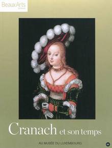 Cranach et son temps