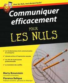 Communiquer efficacement pour les nuls