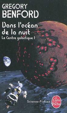 Centre galactique, t.1 : Dans l'océan de la nuit