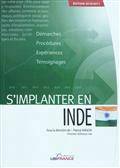 S'implanter en Inde : Démarches, procédures, expériences, témoign