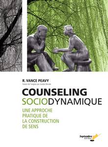 Counseling sociodynamique : une approche pratique de la construct