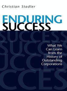 Enduring Success : What We Can Learn from the History ofOutstandi