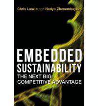 Embedded Sustainability : The Next Big Competitive Advantage