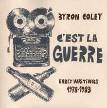 C'est la guerre : Early writings 1978-1983