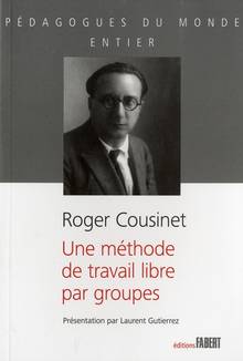 Une méthode de travail libre par travail libre par groupes