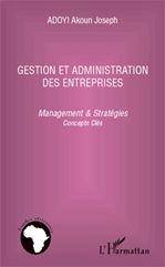 Gestion et administration desentreprises : Management & Stratégie