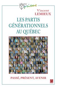 Partis générationnels au Québec : Passé, présent, avenir