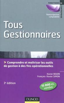 Tous gestionnaires : Comprendre et maîtriser les outils de gestio