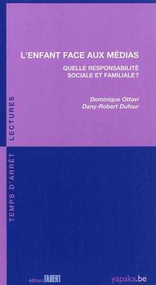 Enfant face aux médias : Quelle responsabilité sociale et familia