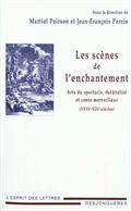 Scènes de l'enchantement : Arts du spectacle, théâtralité et cont