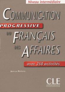 Communication progressive du français des affaires, niveau interm
