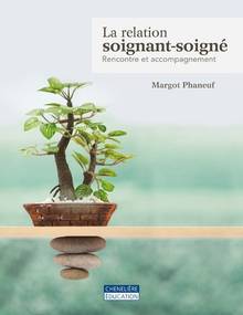 Relation soignant-soigné : Rencontre et accompagnement