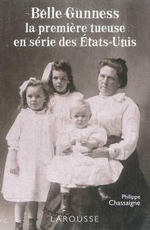 Belle Gunness : La première tueuse en série des États-Unis