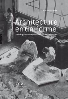 Architecture en uniforme : Projeter et construire pour la Seconde