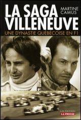 Saga Villeneuve : La dynastie québécoise en F1