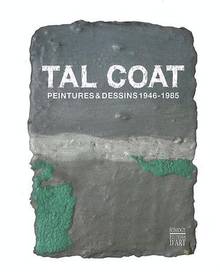 Tal coat : Peintures et dessins 1946-1985