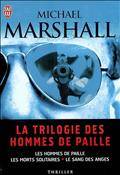 Trilogie des hommes de paille, La